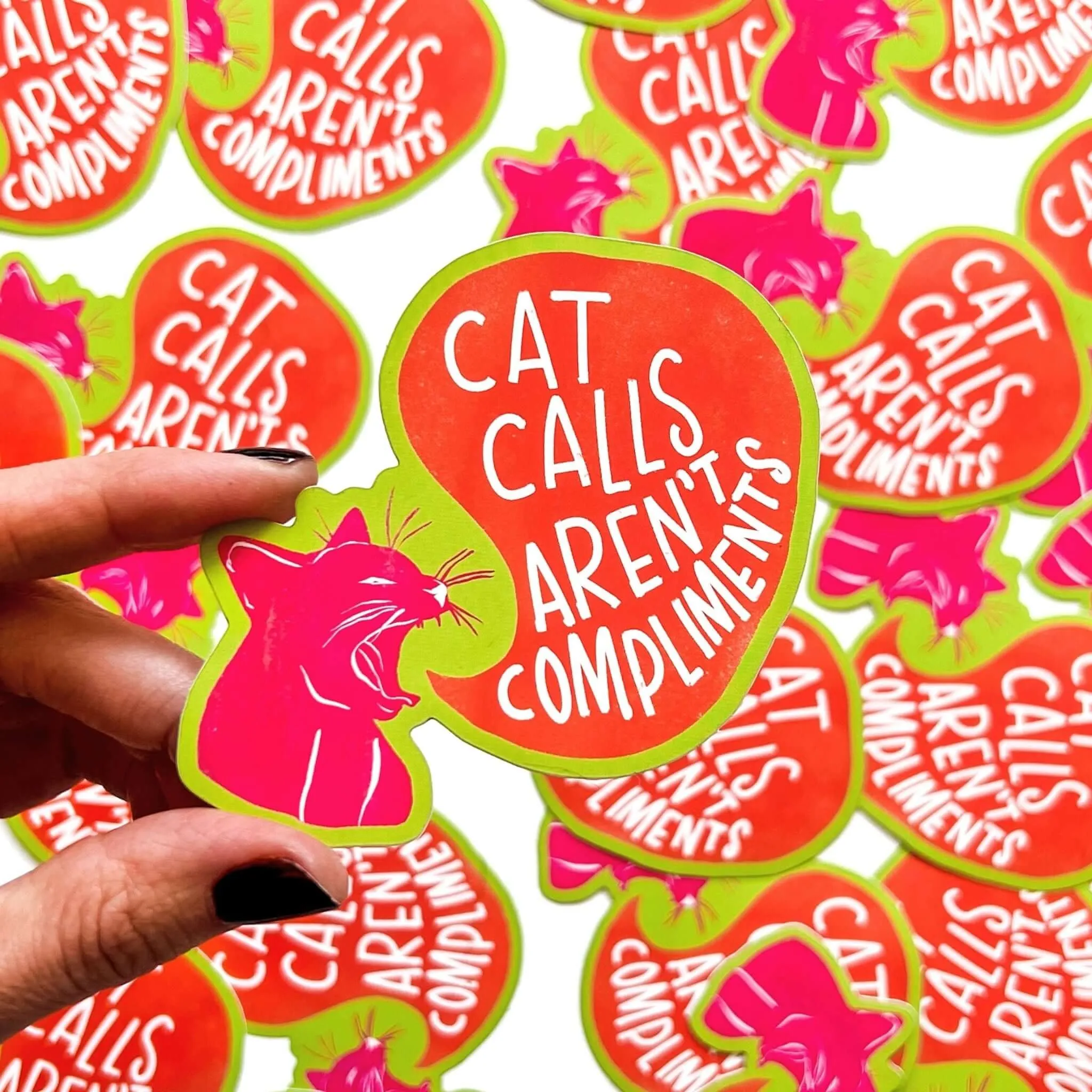 Cat Sticker - Feminist - Cat Calls Aren't Compliments